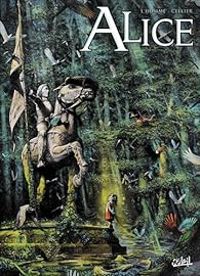 Couverture du livre Alice - Frederic Lhomme - Jean Francois Cellier