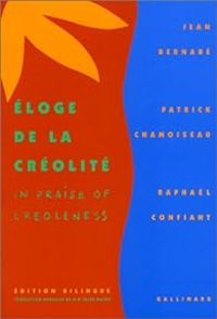 Couverture du livre Éloge de la créolité - Patrick Chamoiseau - Raphal Confiant - Jean Bernabe