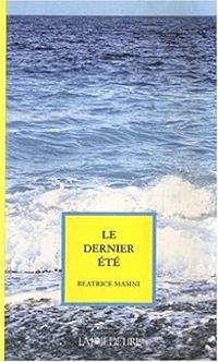 Beatrice Masini - Le dernier été