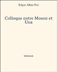 Couverture du livre Colloque entre Monos et Una - Edgar Allan Poe