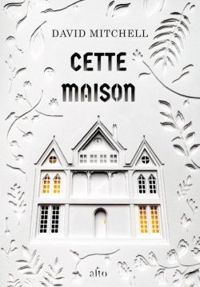 David Mitchell - Cette maison