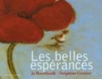 Couverture du livre Les belles espérances - Jo Hoestlandt - Delphine Grenier