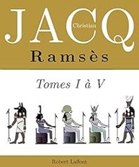 Couverture du livre Ramsès - Intégrale - Christian Jacq