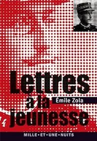 Mile Zola - Lettres à la jeunesse (1879-1897)