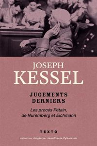 Joseph Kessel - Jugements derniers 