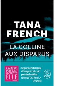 Tana French - La Colline aux disparus