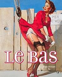 Couverture du livre Le Bas - Jean Feixas