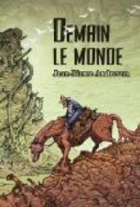 Jean Pierre Andrevon - Demain le monde