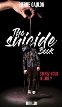 Pierre Gaulon - The suicide book