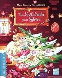 Mymi Doinet - Un Noël d'enfer pour Sylvère