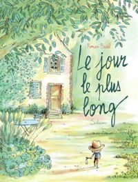 Couverture du livre Le jour le plus long - Ronan Badel