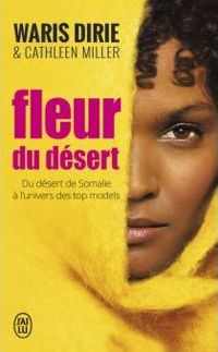 Waris Dirie - Fleur du désert