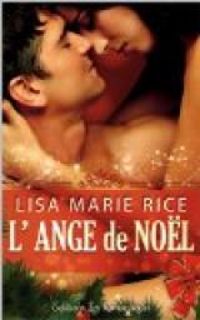 Lisa Marie Rice - L'ange de Noël