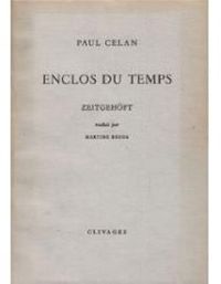 Couverture du livre Enclos du temps zeitgehöft - Paul Celan