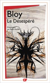 Couverture du livre Le désespéré - Leon Bloy