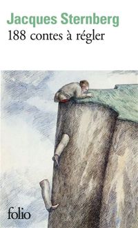 Jacques Sternberg - Roland Topor(Illustrations) - 188 contes à régler