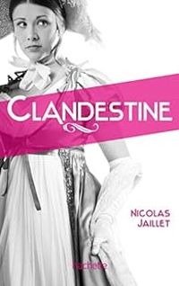 Nicolas Jaillet - Clandestine