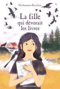 Pierdominico Baccalario - La Fille qui dévorait les livres