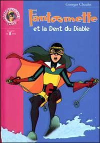 Couverture du livre Fantômette et la dent du diable - Georges Chaulet