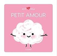 Couverture du livre Petit amour - Nadine Brun Cosme