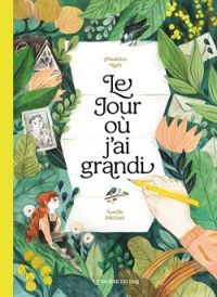 Madeline Roth - Le jour où j'ai grandi