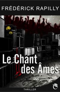 Couverture du livre Le chant des âmes - Frederick Rapilly