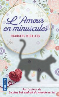 Couverture du livre L'Amour en minuscules - Francesc Miralles