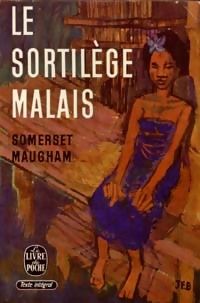 Couverture du livre Le sortilège malais - William Somerset Maugham