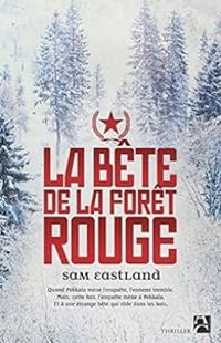 Paul Watkins - La bête de la forêt rouge