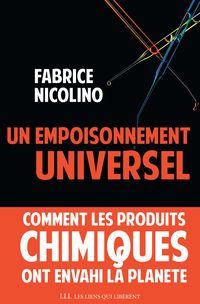 Couverture du livre Un empoisonnement universel - Fabrice Nicolino