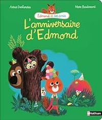 Couverture du livre L'anniversaire d'Edmond - Marc Boutavant - Astrid Desbordes