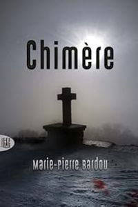 Marie Pierre Bardou - Chimère