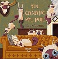 Couverture du livre Un canapé au poil - Eva Cayeux