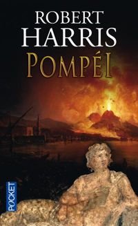 Couverture du livre Pompéi - Robert Harris