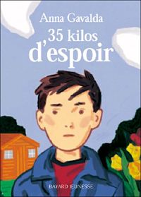 Couverture du livre 35 kilos d'espoir - Anna Gavalda