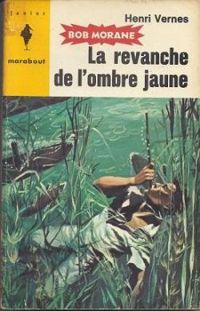 Couverture du livre La Revanche de l'Ombre Jaune  - Henri Vernes