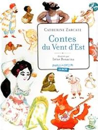 Couverture du livre Contes du Vent d'Est - Catherine Zarcate