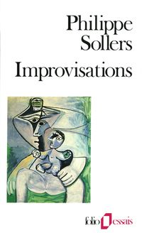 Philippe Sollers - Improvisations