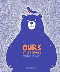 Andree Prigent - Ours et les choses