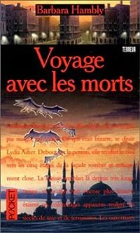 Barbara Hambly - Voyage avec les morts