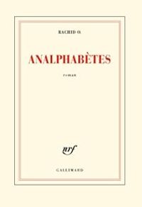 Rachid O - Analphabètes