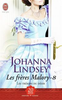 Couverture du livre Les trésors du désir - Johanna Lindsey