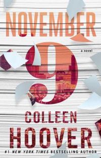 Couverture du livre November 9: A Novel - Colleen Hoover - Hoover Colleen