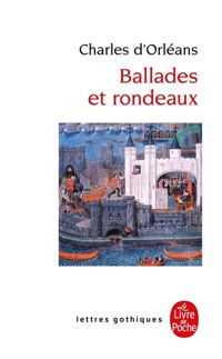 Charles D'orleans - Ballades et rondeaux