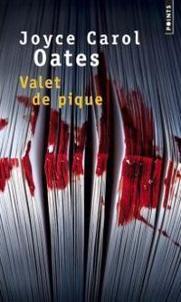 Couverture du livre Valet de pique - Joyce Carol Oates