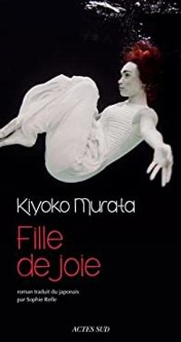 Couverture du livre Fille de joie - Kiyoko Murata