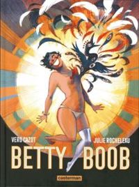 Couverture du livre Betty Boob - Julie Rocheleau - Veronique Cazot