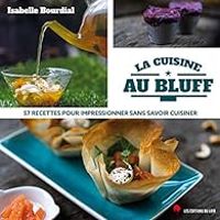 Isabelle Bourdial - La cuisine au bluff