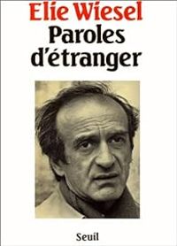 Couverture du livre Paroles d'étranger - Elie Wiesel