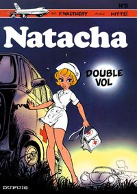 Couverture du livre Natacha 5, Double vol - Mittei  - Francois Walthery